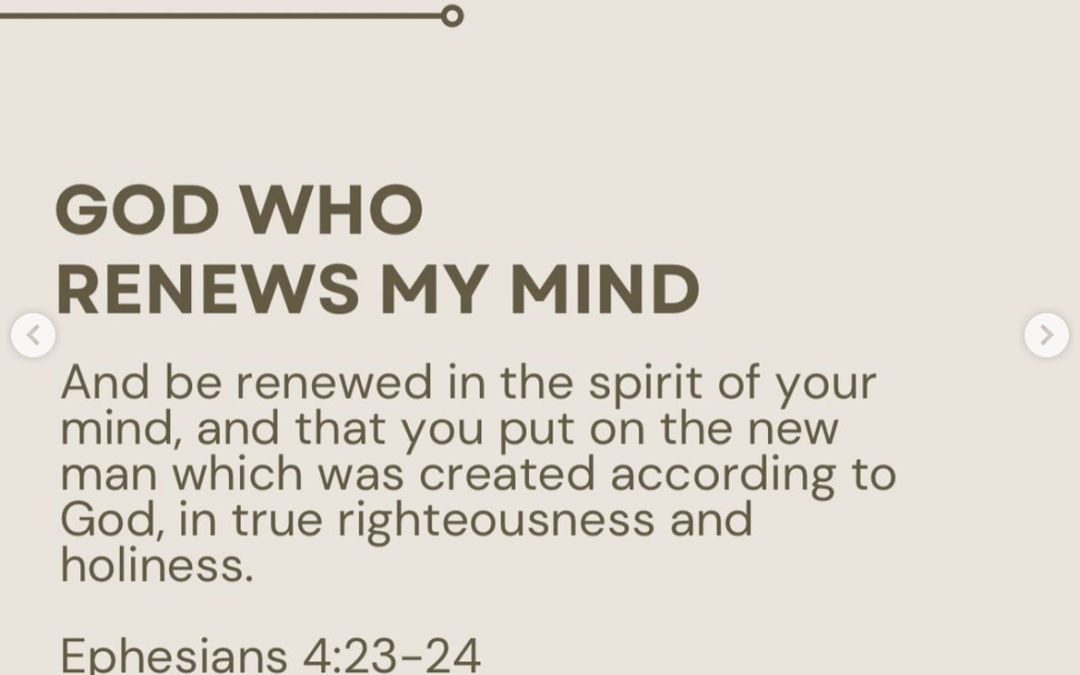 God Who Renews My Mind